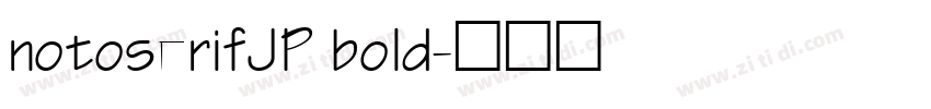 notoserifJP bold字体转换